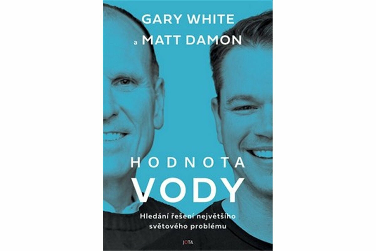 Hodnota vody - Matt Damon, Gary White