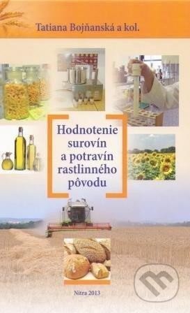 Hodnotenie surovín a potravín rastlinného pôvodu