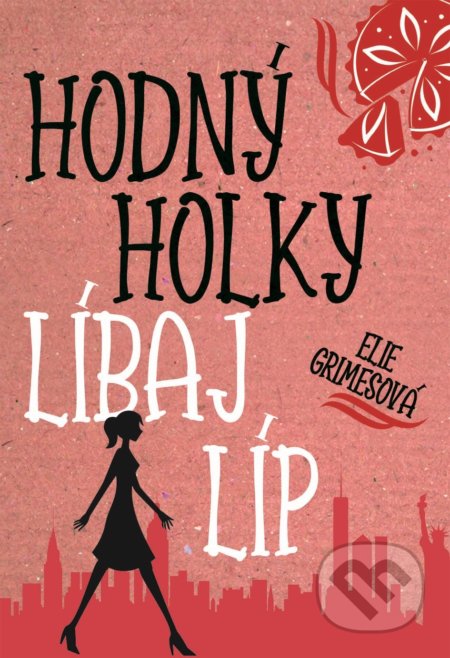 Hodný holky líbaj líp