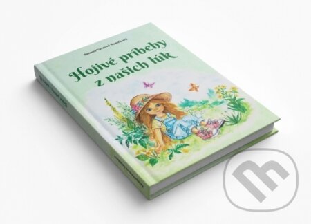 Hojivé príbehy z našich lúk