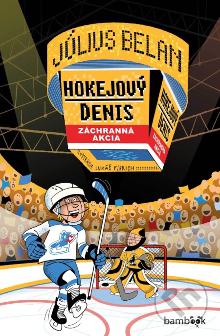 Hokejový Denis - Záchranná akcia