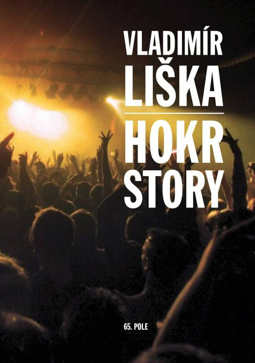 Hokrstory - Vladimír Liška