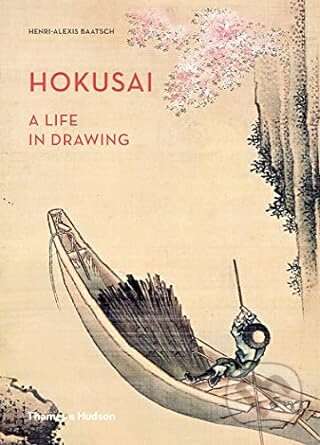 Hokusai: A Life in Drawing
