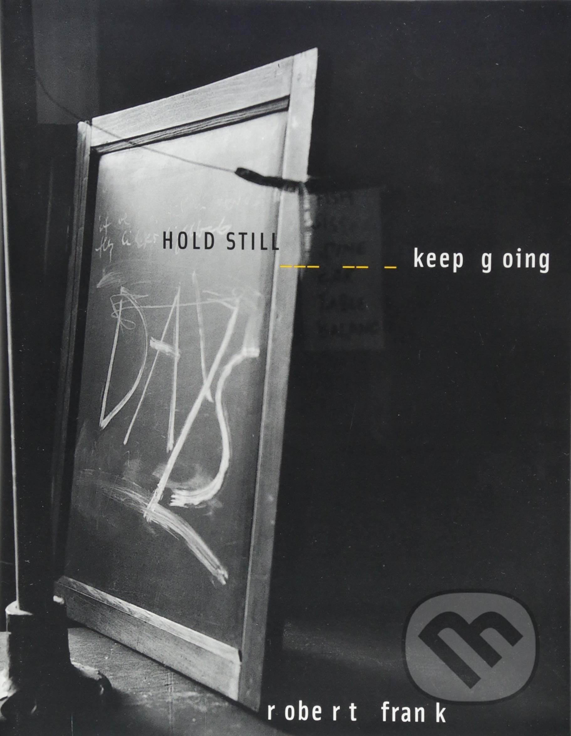 Hold Still (Keep going)