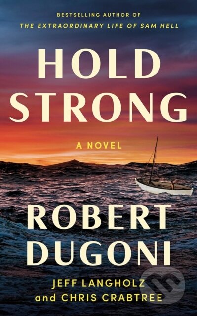 Hold Strong (A Novel)