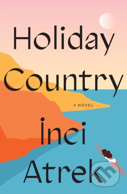 Holiday Country (A Novel)