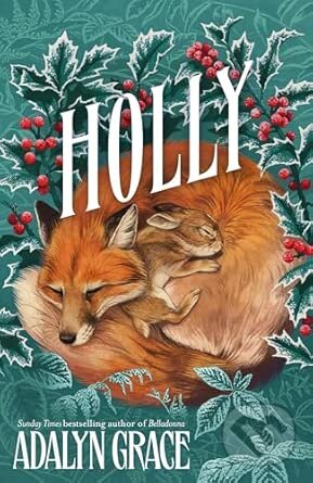 Holly (A Belladonna Novella)