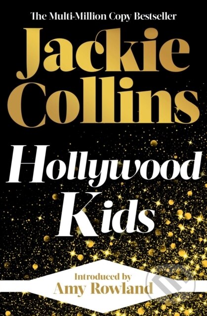 Hollywood Kids (introduced by Amy Rowland)