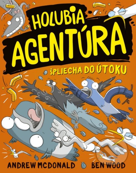 Holubia agentúra špliecha do útoku