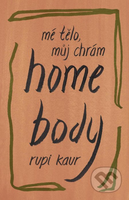 Home Body: Mé tělo, můj chrám