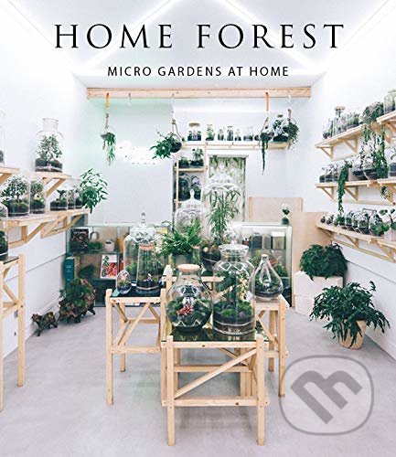 Home Forest (Micro Gardens at Home)