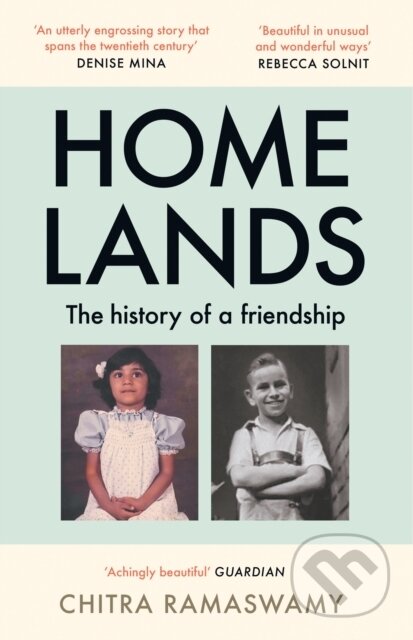 Homelands (The History of a Friendship)