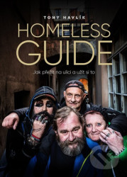 Homeless Guide (Jak přežít na ulici a užít si to)