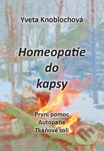 Homeopatie do kapsy (První pomoc - Autopatie