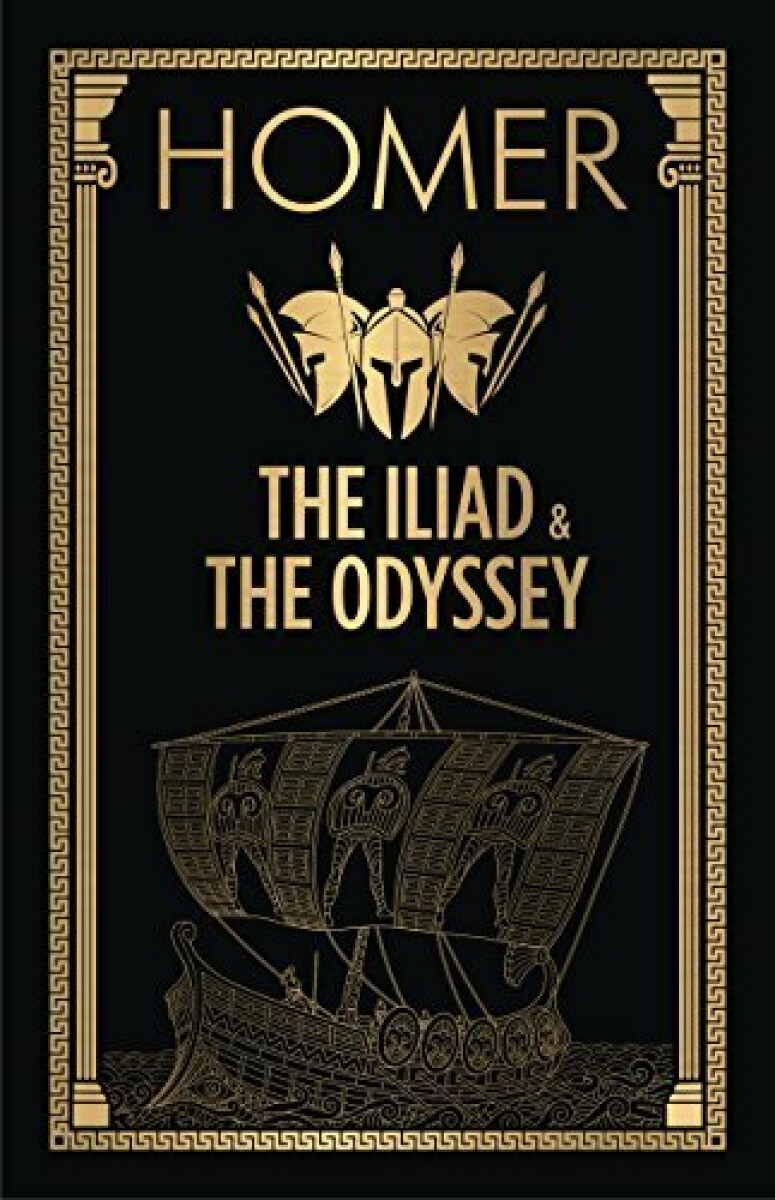 HOMER: The Iliad & the Odyssey