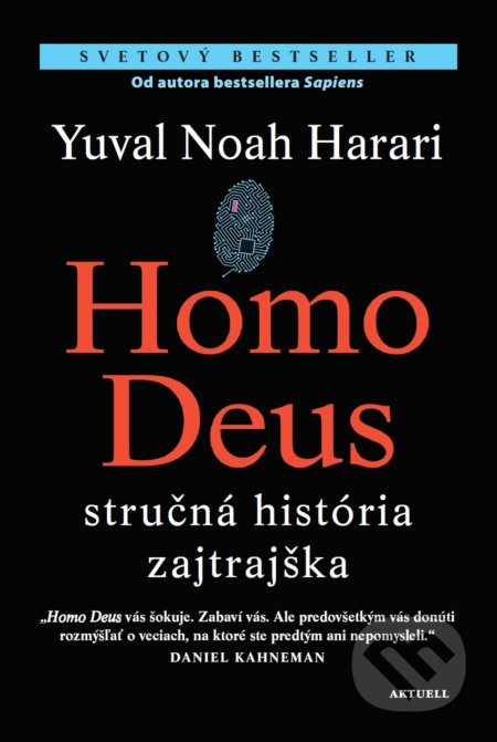 Homo Deus (Stručná história zajtrajška)