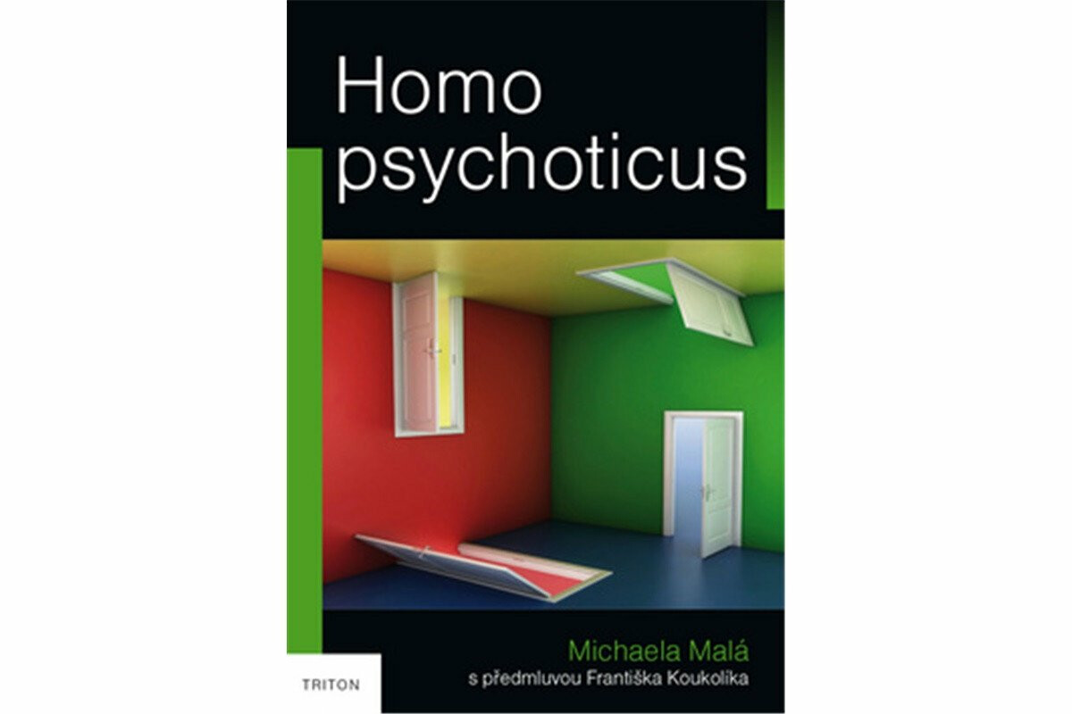 Homo psychoticus - Michaela Malá