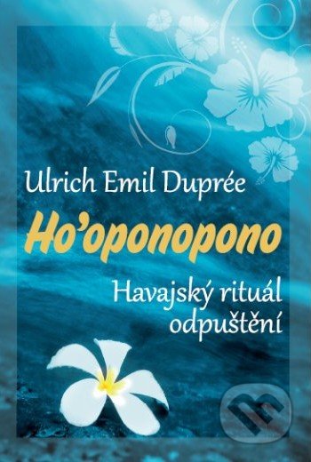 Ho'oponopono (Havajský rituál odpuštění)