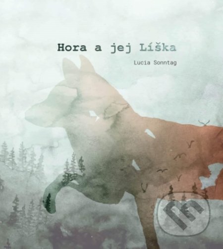 Hora a jej Líška