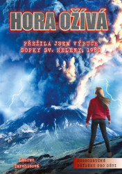 Hora ožívá (Přežila jsem výbuch sopky Sv. Heleny, 1980) - kniha z kategorie Beletrie pro děti