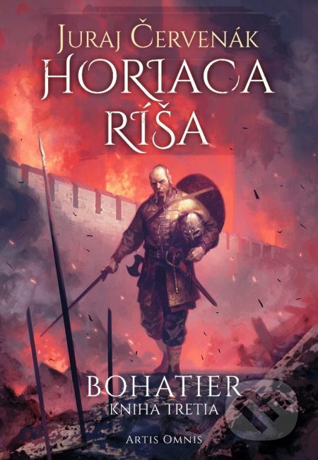 Horiaca ríša (Bohatier - kniha tretia)