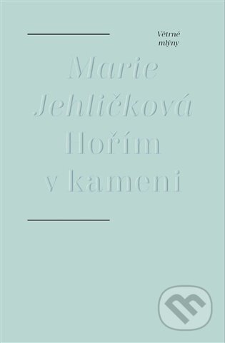 Hořím v kameni