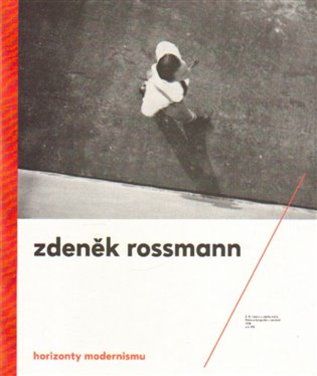Horizonty modernismu - Zdeněk Rossmann (1905 - 1984)