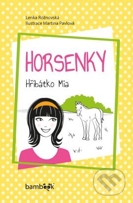 Horsenky (Hříbátko Mia)
