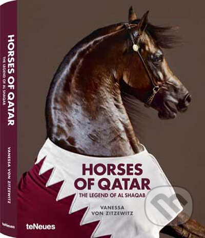 Horses of Qatar (The Legend of Al Shaqab)