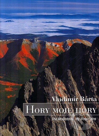 Hory, moje hory (The Mountains, My Mountains)