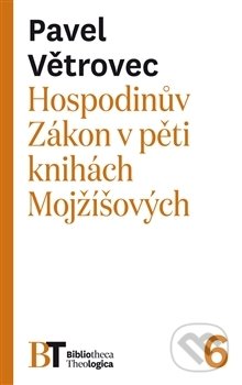 Hospodinův Zákon v pěti knihách Mojžíšových