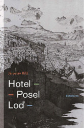 Hotel. Posel. Loď