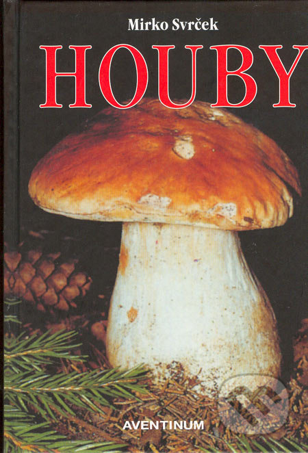 Houby (Páté české vydání)