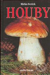 Houby (Páté české vydání)