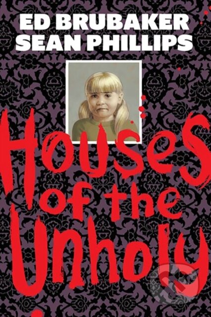 Houses of the Unholy