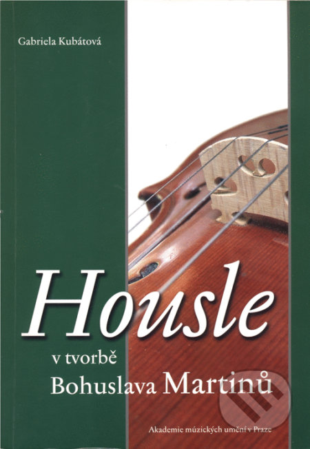 Housle v tvorbě Bohuslava Martinů