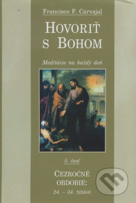 Hovoriť s Bohom 5 (24. - 34. týždeň)