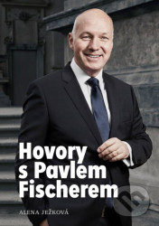 Hovory s Pavlem Fischerem