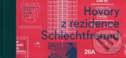 Hovory z rezidence Schlechtfreund
