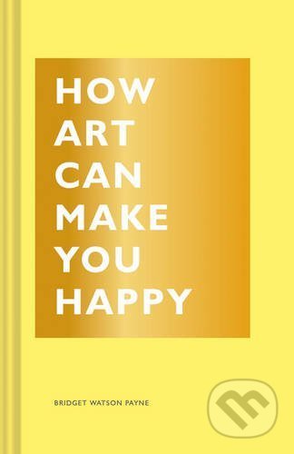 How Art Can Make You Happy