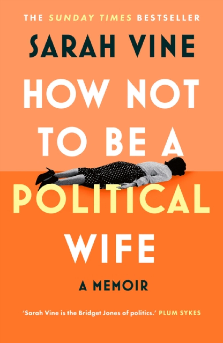 How Not to Be a Political Wife