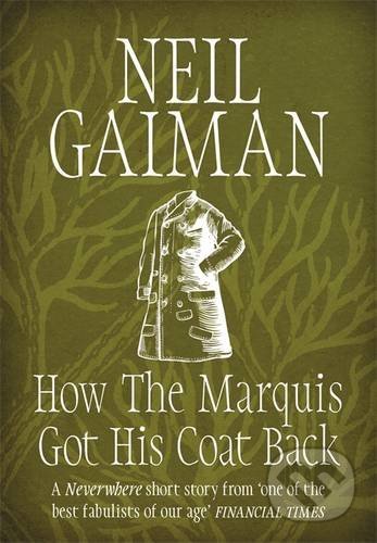 How the Marquis Got His Coat Back