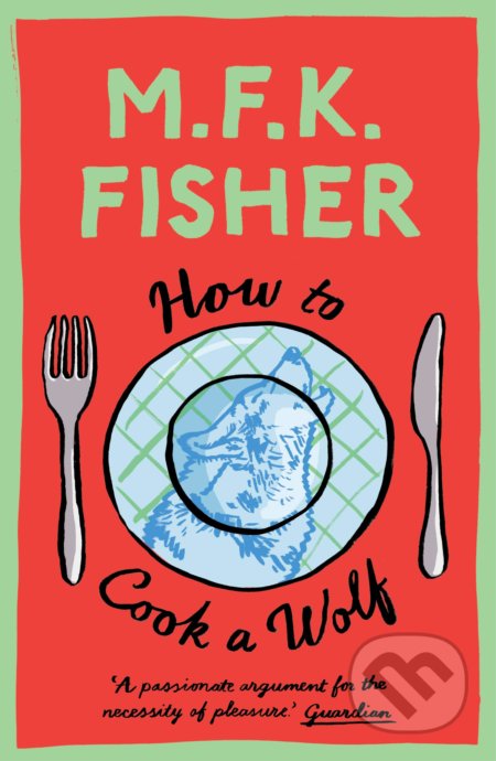 How to Cook a Wolf