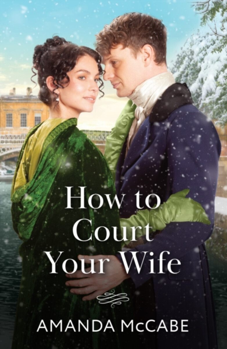 How To Court Your Wife