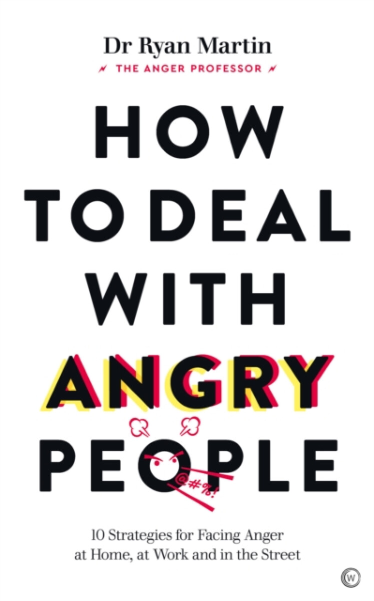 How to Deal with Angry People