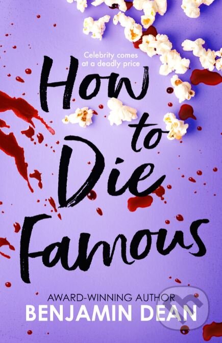 How To Die Famous