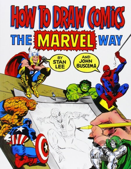 How to Draw Comics the "Marvel" Way