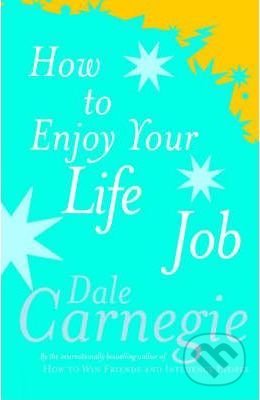 How To Enjoy Your Life And Job