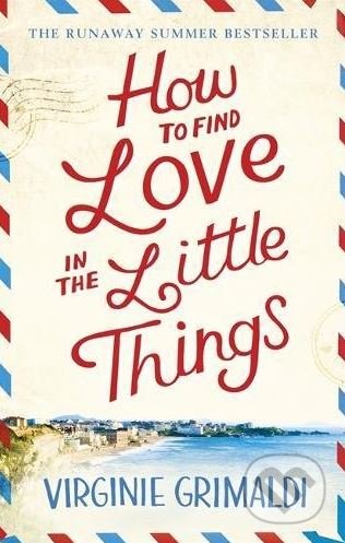 How to Find Love in the Little Things