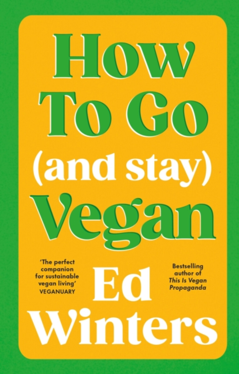 How to Go (and Stay) Vegan